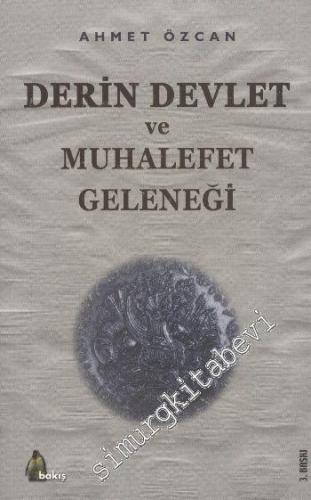 Derin Devlet ve Muhalefet Geleneği -