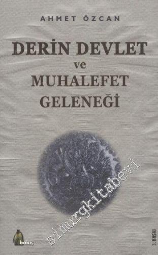 Derin Devlet ve Muhalefet Geleneği