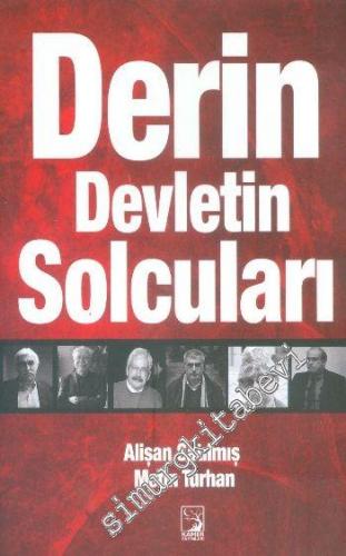 Derin Devletin Solcuları -