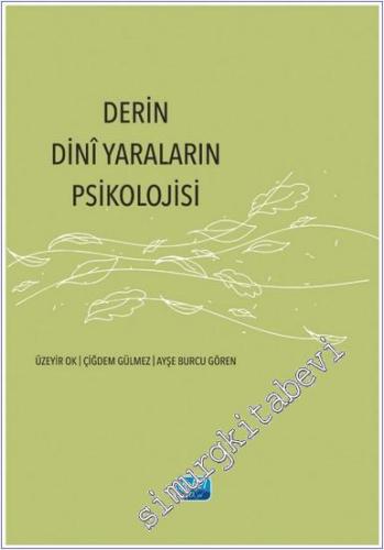 Derin Dini Yaraların Psikolojisi -        2024