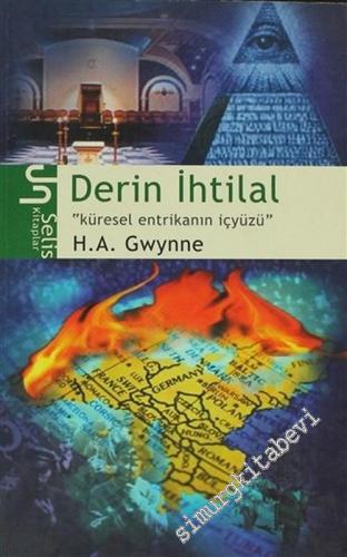 Derin İhtilal: Küresel Entrikanın İçyüzü -        2003