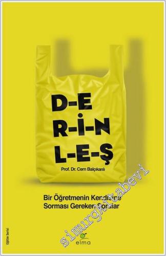Derinleş Bir Öğretmenin Kendisine Sorması Gereken Sorular -        2025