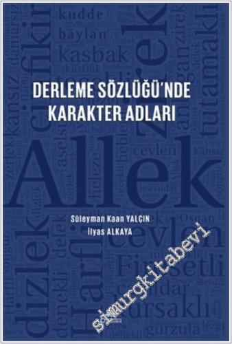 Derleme Sözlüğü'nde Karakter Adları - 2025