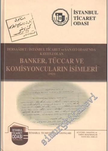 Dersaadet: İstanbul Ticaret ve Sanayi Odası'nda Kayıtlı Olan Banker, T