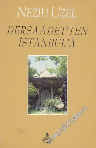 Dersaadet'ten İstanbul'a