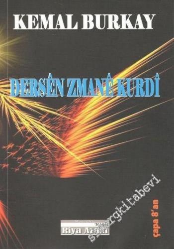 Dersen Zmane Kurdi: Türkçe İzahlı Kürtçe Dil Dersleri -        2017