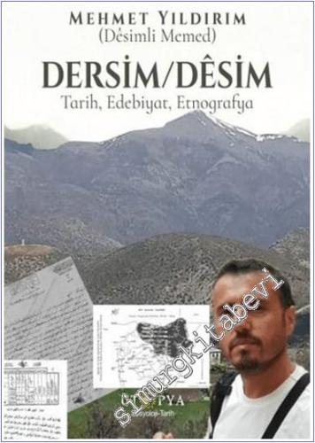 Dersim / Desim : Tarih Edebiyat Etnografya -        2024