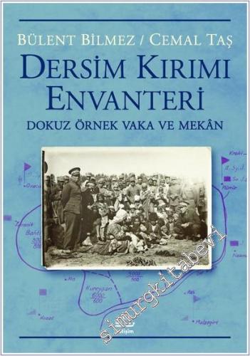 Dersim Kırımı Envanteri Dokuz Örnek Vaka ve Mekan - 2026
