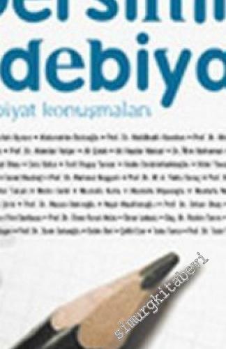 Dersimiz Edebiyat: Edebiyat Konuşmaları