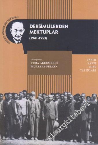 Dersimlilerden Mektuplar 1941 - 1953 -        2012