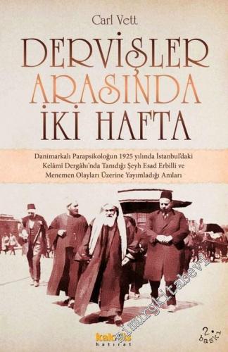 Dervişler Arasında İki Hafta -        2017