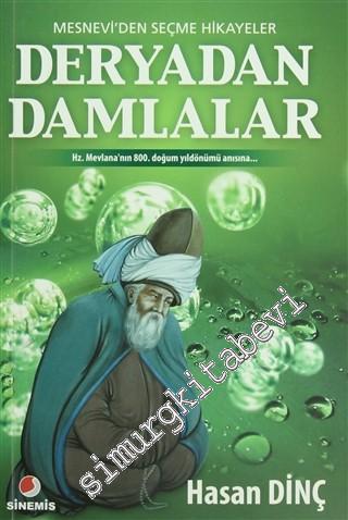 Deryadan Damlalar: Mesneviden Seçme Hikâyeler -