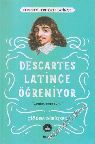 Descartes Latince Öğreniyor: Felsefecilere Özel Latince -        2025