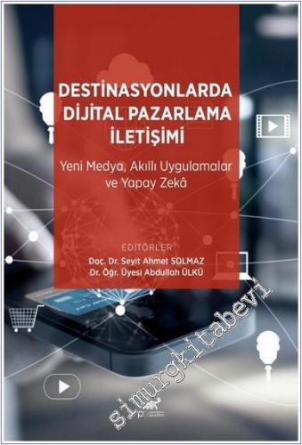Destinasyonlarda Dijital Pazarlama İletişimi -        2025