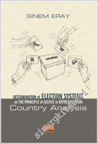 Determination of Election Systems on The Principle of Justice in Repre