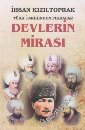 Devlerin Mirası: Türk Tarihinden Fıkralar -        2018