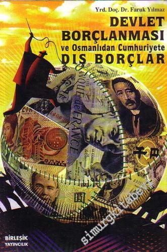 Devlet Borçlanması ve Osmanlıdan Cumhuriyete Dış Borçlar (Düyun - u Umumiye) -        1996