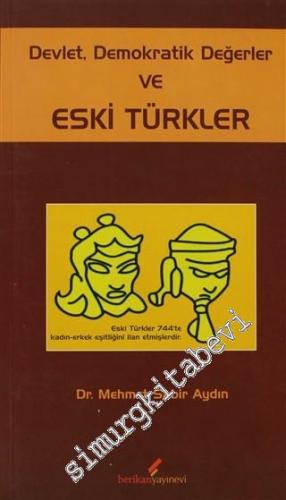 Devlet, Demokratik Değerler ve Eski Türkler -