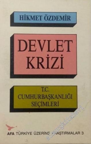 Devlet Krizi : TC Cumhurbaşkanlığı Seçimleri -        1989