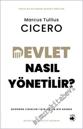 Devlet Nasıl Yönetilir – Bugünün Liderleri için Kadim Bir Rehber -        2025