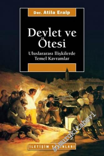 Devlet ve Ötesi: Uluslararası İlişkilerde Temel Kavramlar -        2012