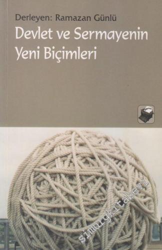 Devlet ve Sermayenin Yeni Biçimleri -