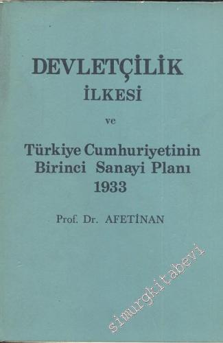 Devletçilik İlkesi ve Türkiye Cumhuriyeti'nin Birinci Sanayi Planı (1933) -        1972