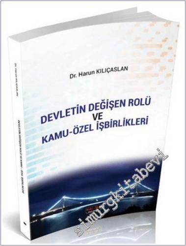 Devletin Değişen Rolü ve Kamu - Özel İşbirlikleri -        2017