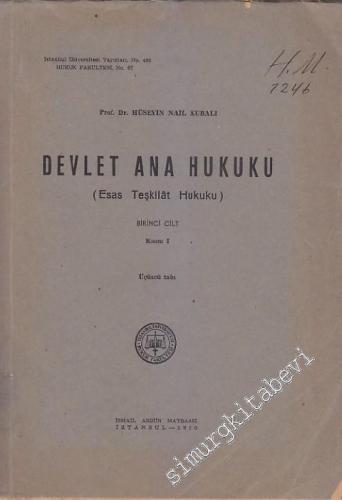 Devletler Ana Hukuku Cilt 1: Esas Teşkilat Hukuku -