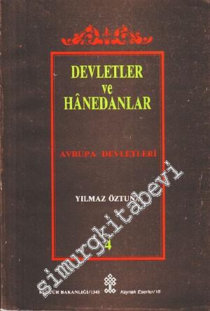 Devletler ve Hanedanlar 4: Avrupa Devletleri -