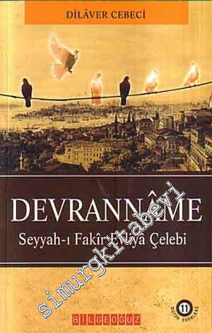 Devranname: Seyyah-ı Fakir Evliya Çelebi -