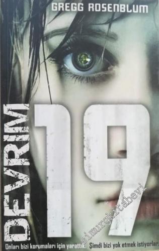 Devrim 19 : Onları Bizi Korumaları İçin Yarattık Şimdi Bizi Yok Etmek İstiyorlar -        2014