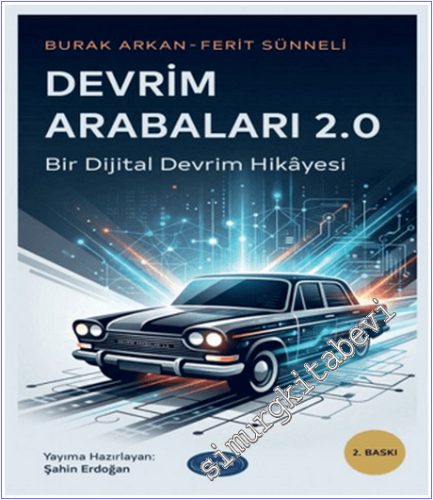 Devrim Arabaları 2.0 : Bir Dijital Devrim Hikayesi - 2026