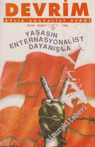 Devrim Aylık Sosyalist Dergi - Dosya: Yaşasın Enternasyonalist Dayanışma - Sayı: 5 Ocak - Şubat