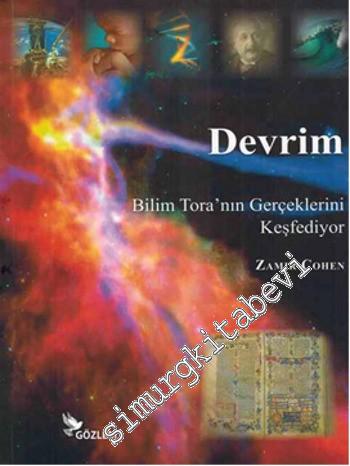 Devrim - Bilim Tora'nın Gerçeklerini Keşfediyor