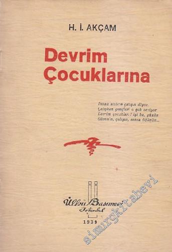 Devrim Çocuklarına -        1939