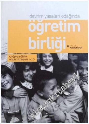 Devrim Yasaları Odağında Öğretim Birliği -        2001