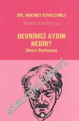 Devrimci Aydın Nedir - Henri Barbüsse -