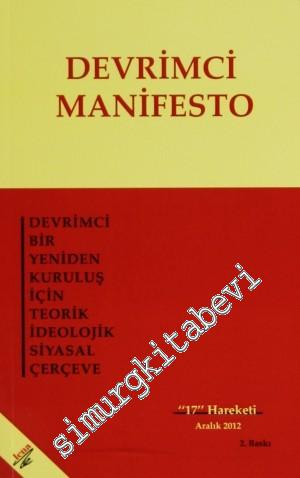 Devrimci Manifesto: Devrimci Bir Yeniden Kuruluş İçin Teorik - İdeoloj
