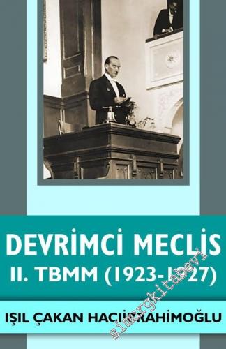 Devrimci Meclis : 2. TBMM (1923 - 1927)  -        2021