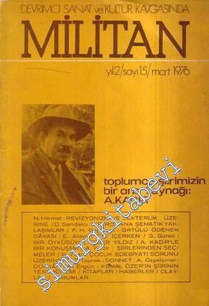 Devrimci Sanat ve Kültür Kavgasında Militan Dergisi - Sayı 15    Yıl 2  Mart