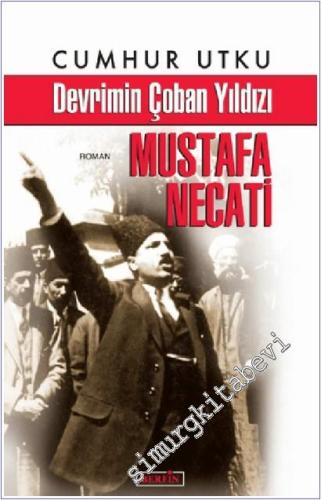 Devrimin Çoban Yıldızı Mustafa Necati -        2024