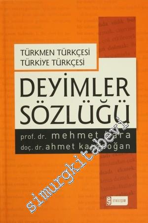 Deyimler Sözlüğü - Türkmen Türkçesi Türkiye Türkçesi