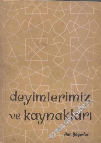 Deyimlerimiz ve Kaynakları -        1962