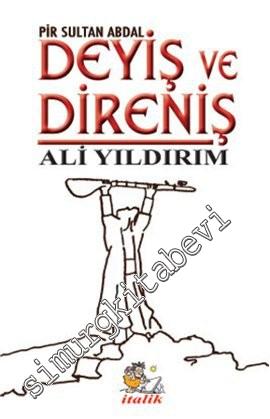Deyiş ve Direniş: Pir Sultan Abdal -