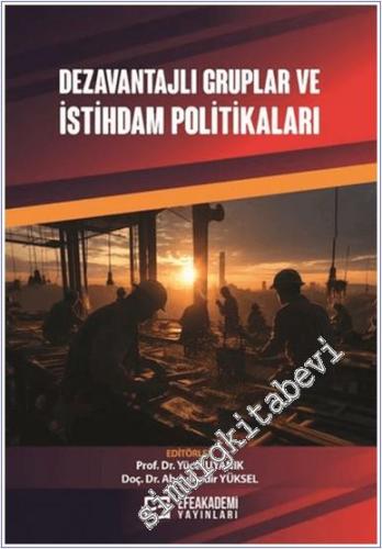 Dezavantajlı Gruplar ve İstihdam Politikaları -        2024