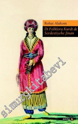 Di Folklora Kurdi de Serdestiyeke Jinan -        2009
