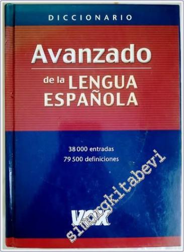 Diccionario Avanzado de la Lengua Espanola [hardcover] -        2003