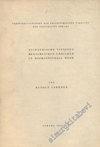 Dichterische Visionen Menschlicher Urbilder in Hofmannsthals Werk