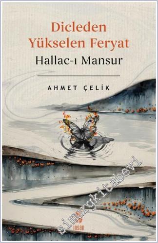 Dicle'den Yükselen Feryat Hallac-ı Mansur -        2025